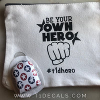 Be Your Own Hero T1D supply Canvas Bag