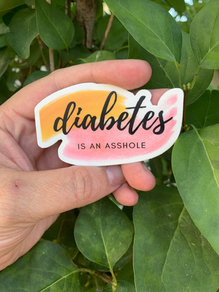 Diabetes is an Asshole Sticker