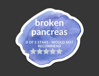 Broken Pancreas Sticker