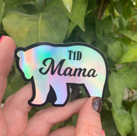 Holographic T1D Mama Bear Sticker