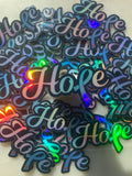 Hope Holographic Sticker